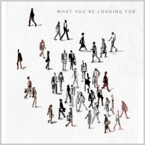 What You're Looking For EP