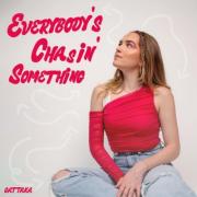 Gattaka Releases 'Everybody's Chasin' Something'