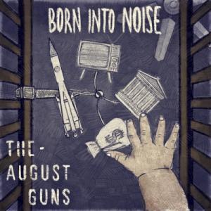 Born Into Noise - EP