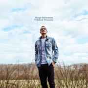 Ryan Stevenson Releases New Album 'Wildest Dreams'
