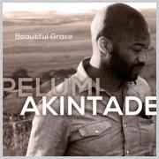 Pelumi Akintade - Beautiful Grace - EP