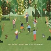Resound Worship Releases Congregational Worship Album 'Doxecology' Exploring Ecological Themes