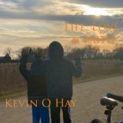 Kevin O Hay Releases 'Life, Love & Faith'
