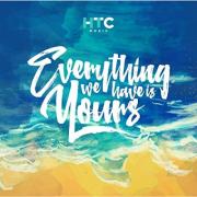 HTC Music Releasing Debut Album 'Everything We Have Is Yours'