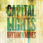 Capital Lights To Release Self-Produced Album 'Rhythm 'N' Moves'