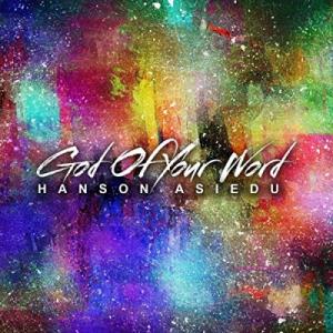 God Of Your Word (Single)