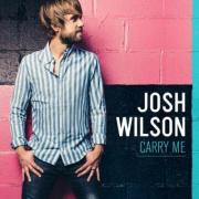Josh Wilson Releases Latest Album 'Carry Me'