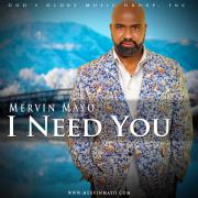 Mervin Mayo Hopes To Heal The Nation With 'I Need You Lord'