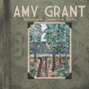 Amy Grant Releases New Album 'Somewhere Down The Road'