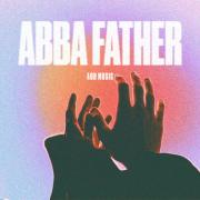 AOH Music - Abba Father