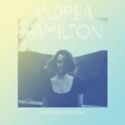 Andrea Hamilton Releasing 'Hope And Struggle'
