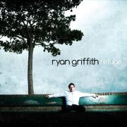 Ryan Griffith - Refuge