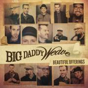 Big Daddy Weave Announce Seventh Album 'Beautiful Offerings'