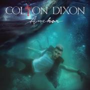 American Idol's Colton Dixon Reveals Second Album 'Anchor'