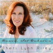Sheri Lynn Riley Releases New Single 'Unseen, Not Unknown' Ahead of 'Love Matters' Album
