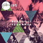 Hillsong's Latest Live Album 'A Beautiful Exchange' Released