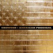 2X GRAMMY Nominee Crowder's 'American Prodigal' Debuts Top 5 On Top Albums Billboard Chart