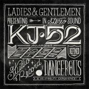 Rap/Hip-Hop Artist KJ-52 Releases Seventh Album 'Dangerous'
