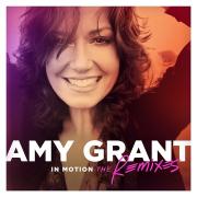 Amy Grant Announces Her First Remix Album 'In Motion: The Remixes'