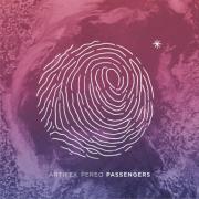 Artifex Pereo Return With Second Album 'Passengers'
