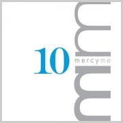 Mercy Me release "10"