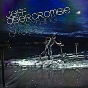 Win Jeff Abercrombie's 'Everything Grace' CD