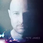 Pete James Readies New Album 'All Or Nothing'
