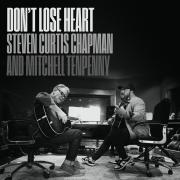 A New Version Of Steven Curtis Chapman's 'Don't Lose Heart' Featuring Mitchell Tenpenny Will Release Feb. 17