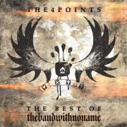 thebandwithnoname - The4Points: The Best of thebandwithnoname