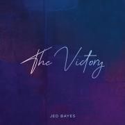 Jed Bayes Releasing 'The Victory'