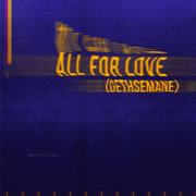 All For Love (Gethsemane) - Single