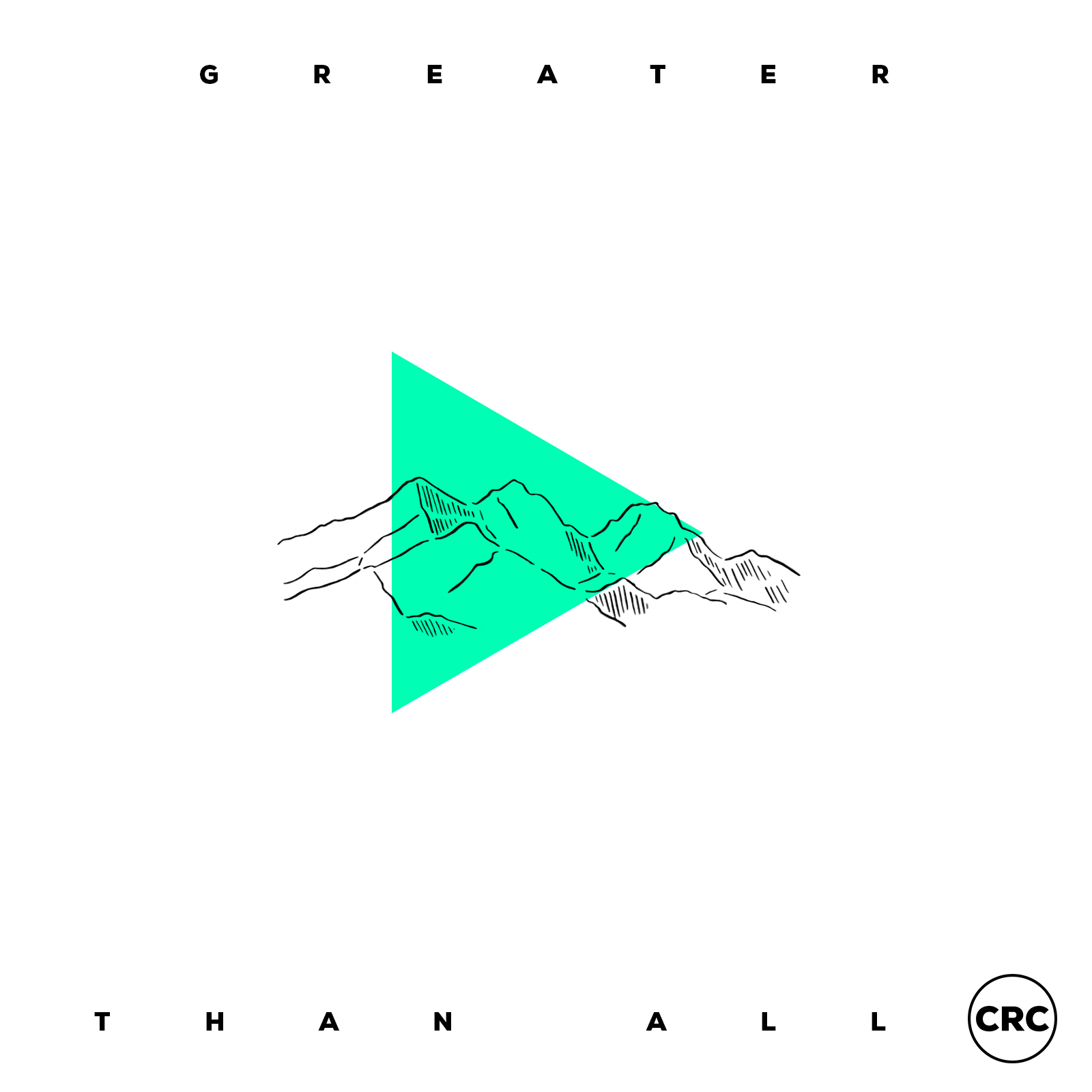 CRC Music - Greater Than All (Deluxe)