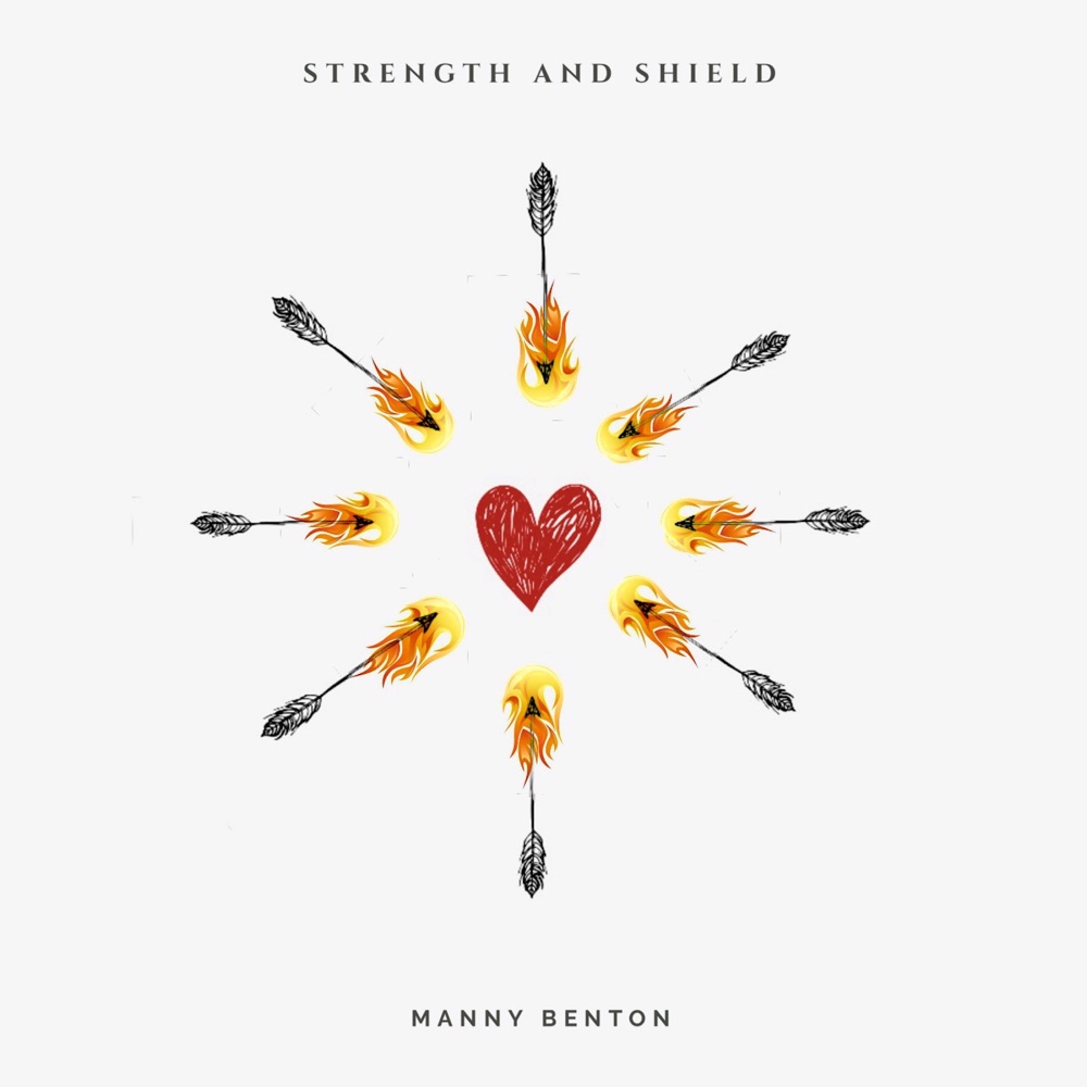 Manny Benton - Strength And Shield