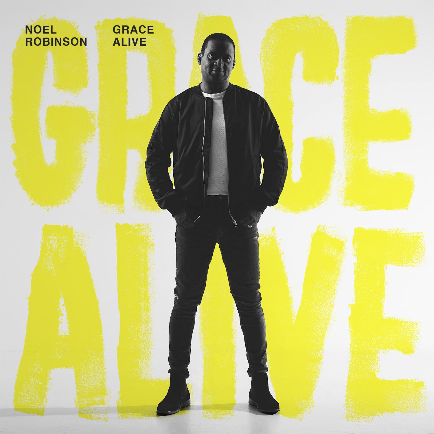 Noel Robinson - Grace Alive