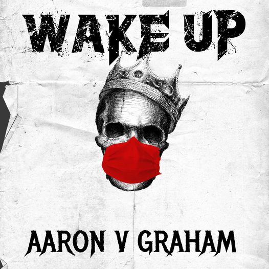 Aaron V Graham - Wake Up