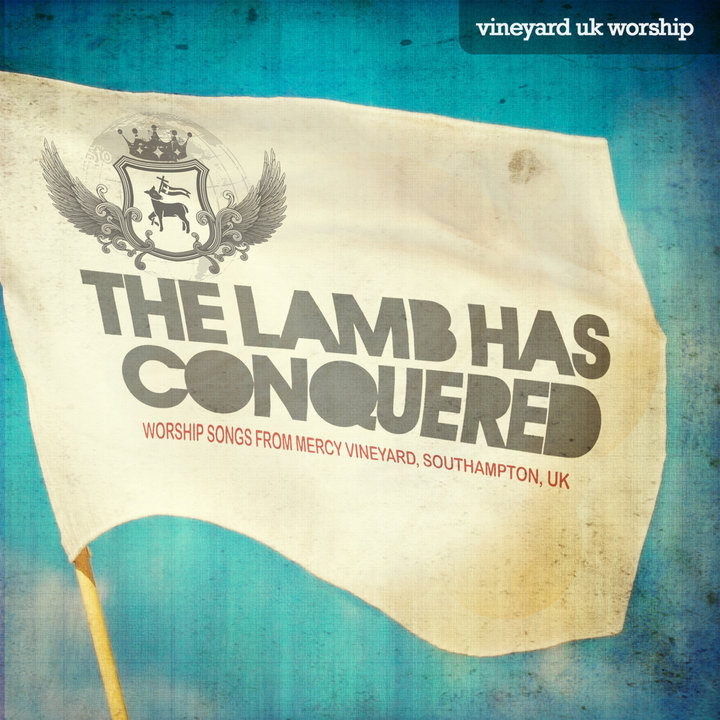 Mercy Vineyard - The Lamb Has Conquered
