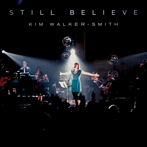 Kim Walker-Smith - Still Believe