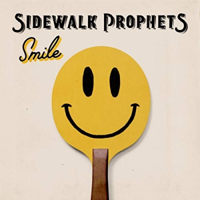 Sidewalk Prophets - Smile