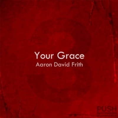 Aaron David Frith - Your Grace