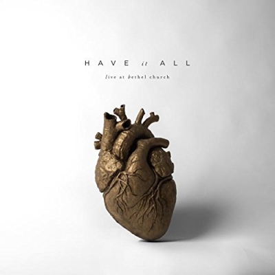 Bethel Music - Have It All