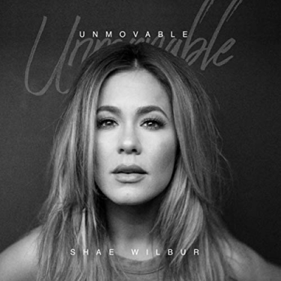 Shae Wilbur - Unmovable