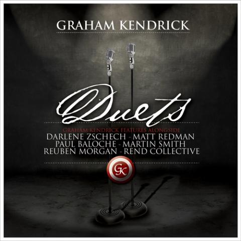 'Duets' Album For Graham Kendrick Feat. Zschech, Redman, Martin Smith, Reuben Morgan & Rend