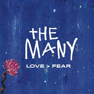 The Many - Love > Fear