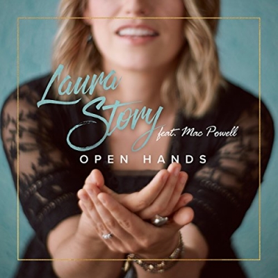 Laura Story - Open Hands (Single)