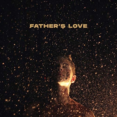 Influencers - Father's Love