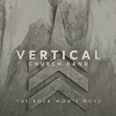 Vertical Worship - Rock Won't Move