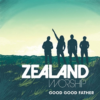 Zealand Worship - Good Good Father