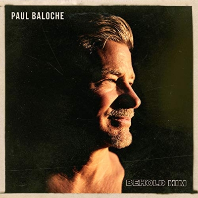 Paul Baloche - Behold Him