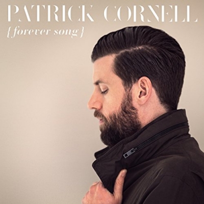 Patrick Cornell - Forever Song (Single)
