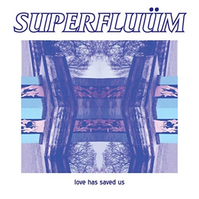 Superfluum - Love Has Saved Us